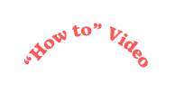 How to Video